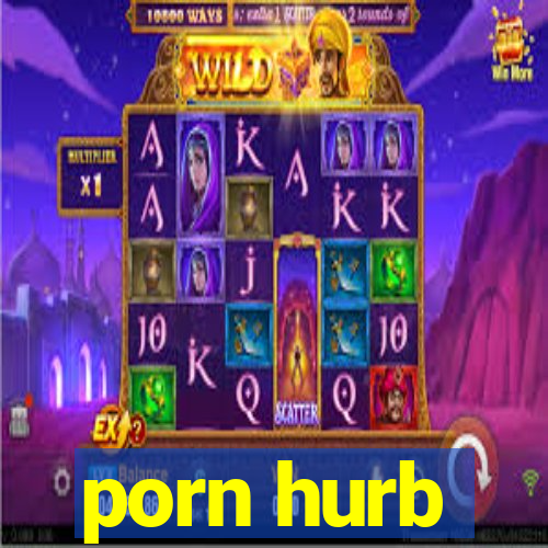 porn hurb